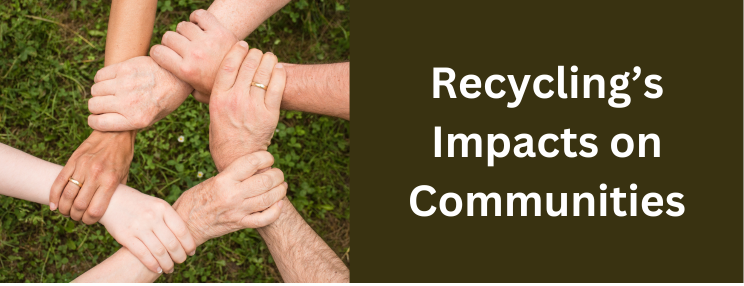 Placon : Recycling Impacts on Communities